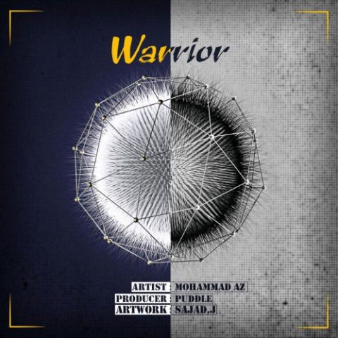 دانلود آهنگ محمد AZ بنام Warrior